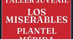 "Los Miserables en Xpresión Mérida 🎭✨"