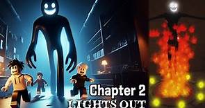 Lights Out 💡 CHAPTER 2 [Full Walkthrough] Roblox Gameplay