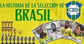 NUEVA SECCIÓN La historia completa de la selección de Brasil