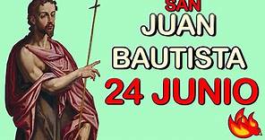 Quien es San Juan Bautista | Santo del Día 24 de Junio