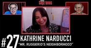 Talking Sopranos #27 w/guest Kathrine Narducci (Charmaine Bucco) "Mr. Ruggerio's Neighborhood"