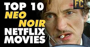 Top 10 Film Noir Movies on Netflix | Best Film Noir Netflix Movies | Flick Connection