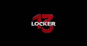 ▶️ Locker 13 - Locker 13 Trailer 1