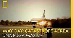 MayDay: Catástrofes aéreas | Una fuga masiva de combustible | NATIONAL GEOGRAPHIC ESPAÑA