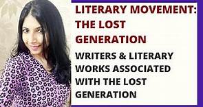 What is The Lost Generation in American Literature? | Literary Movement | Lost Generation