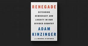 Former Rep. Kinzinger reflects on GOP and future of democracy in ‘Renegade’