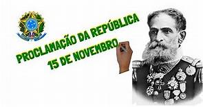 Proclamação da República - 15 de novembro [RESUMO FÁCIL!]