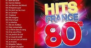 Variété Française Année 80 - Top 100 Chansons Français Les Plus Écoutés de tous les temps