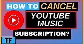 How To CANCEL YouTube Music Premium Subscription (Free Trial) (Mobile & Desktop)