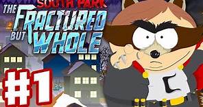 South Park: The Fractured But Whole - Gameplay Walkthrough Part 1 - Coon and Friends! (Full Game)