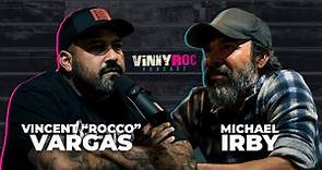 Michael Irby on the VinnyRoc Podcast