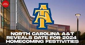 North Carolina A&T reveals date for 2024 homecoming festivities