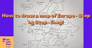 How to draw a map of Europe | Step by Step | Easy!