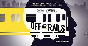 Off The Rails | Trailer | Available Now
