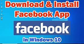 How to Download & Install Facebook App in Windows 10 Pc or Laptop