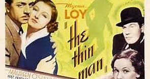 The Thin Man 1934 with Myrna Loy, William Powell and Maureen O'Sullivan