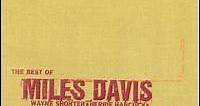 The Miles Davis Quintet - The Best Of The Miles Davis Quintet (1965-1968)