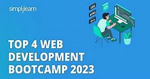 Top 4 Web Development Bootcamp 2023 | 4 Best Web Development Bootcamp 2023 | Simplilearn