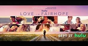 Love In Fairhope | Official Trailer