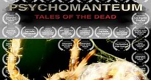 Psychomanteum - A portmanteau psychological horror film consisting of several very different tales from the UK