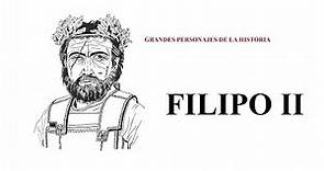 Grandes personajes de la historia - Filipo II de Macedonia