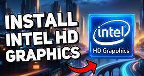How to Install or Update Intel HD Graphics Driver (Windows 10 & 11 Tutorial)