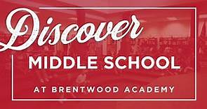 Discover Middle School at Brentwood Academy