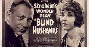Erich von Stroheim's "Blind Husbands" (1919)