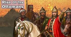 Ottoman Empire’s Early Origins | Full Documentary (1299-1453)