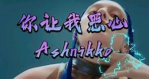Ashnikko - You Make Me Sick! (Official Music Video)