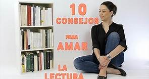 10 consejos para amar la lectura – Español