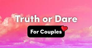 Truth or Dare Questions For Couples – Interactive Party Game