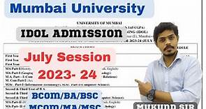 MU IDOL Admission Process Started l Bachelors & Master Courses l July Session 2023-24 l Mukund Sir