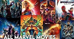 All Marvel MCU movies | Every Marvel movies 2008-2022 | Marvel movies list