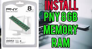 HOW TO INSTALL PNY 8GB MEMORY RAM