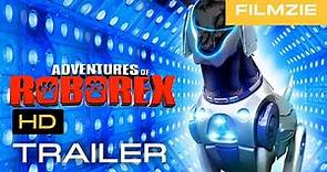 The Adventures of RoboRex: Official Trailer (2014) | Ben Browder, Kalvin Stinger, Ethan Phillips