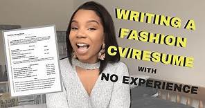 HOW TO WRITE A FASHION CV/RESUME WITH NO INDUSTRY EXPERIENCE + some life advice | C NICOLE