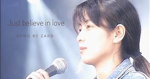 ZARD Just believe in love 60帧