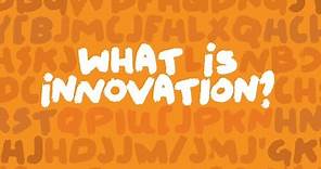 What is Innovation? by David Brier