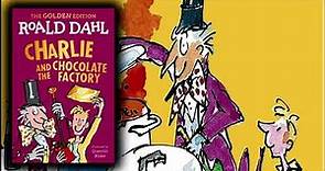 Charlie and the Chocolate Factory - Roald Dahl read by - Eric Idle