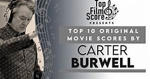 Top 10 Original Movie Scores by Carter Burwell | TheTopFilmScore