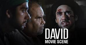 Vinay Virmani Ke Baap Ko Kyu Maara? | David | Movie Scene