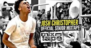 Josh Christopher OFFICIAL Senior Year MIXTAPE! There Will NEVER Be Another Player Like Jaygup!