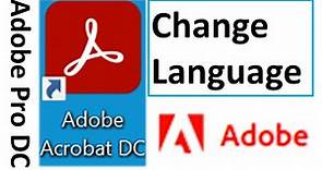 How to change language of Adobe Acrobat DC