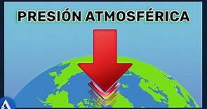 PRESIÓN ATMOSFÉRICA - La Presión Atmosférica (FÍSICA)