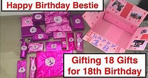 ✨Gifting My Best Friend 18 Gifts for her 18th Birthday//💜