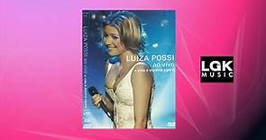 Luiza Possi - DVD - A Vida é Mesmo Agora