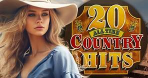 The 50 Best Pop Country Songs Of The Last 20 Years 🍃 Classic Country Songs 🍃 Best Country Music #1