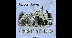 Crome Yellow by Aldous Huxley - FULL AUDIOBOOK