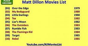 Matt Dillon Movies List